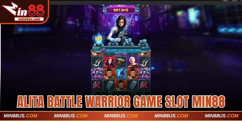Alita Battle Warrior game slot Min88 siêu hot