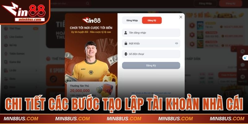 Chi tiết các bước tạo lập tài khoản nhà cái