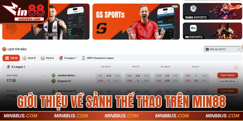 Giới thiệu về sảnh thể thao trên nhà cái Min88