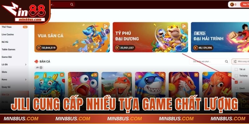 Sảnh cược JILI cung cấp nhiều tựa game chất lượng